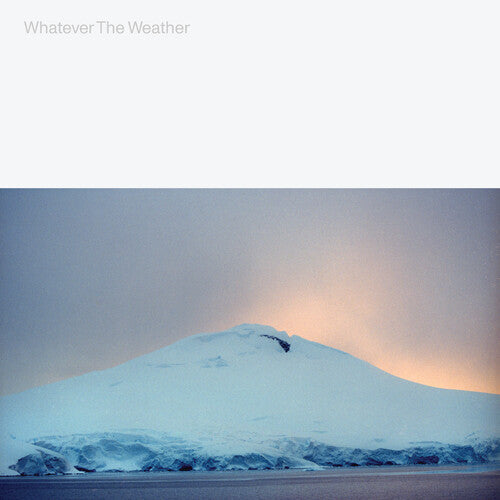 Whatever the Weather Whatever The Weather (glacial Clear) - Record Album - Vinyl LP