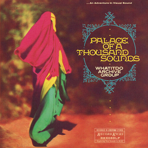 Whatitdo Archive Group Palace Of A Thousand Sounds - CD Album