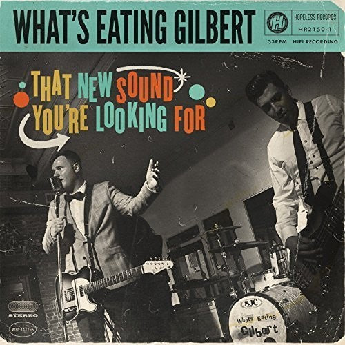 What's Eating Gilbert That New Sound You're Looking for - Record Album - Vinyl LP