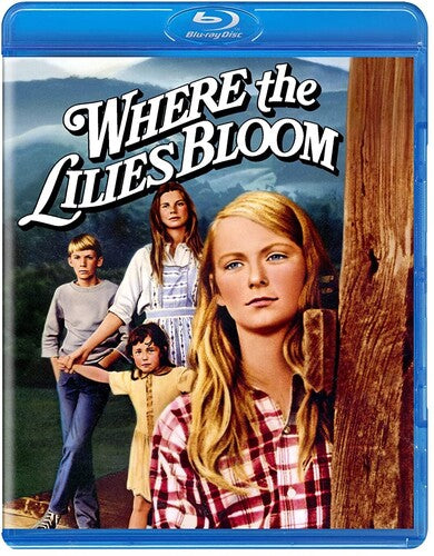 Where the Lilies Bloom (1974) Where the Lilies Bloom - Blu-Ray