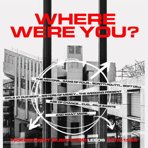 Where Were You: Independent Music From Leeds 78-89 Where Were You: Independent Music From Leeds 1978-1989 / Various - 3-Disc CD Album