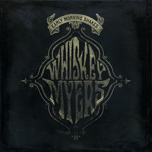 Whiskey Myers Early Morning Shakes - Double Record Album - Vinyl LP