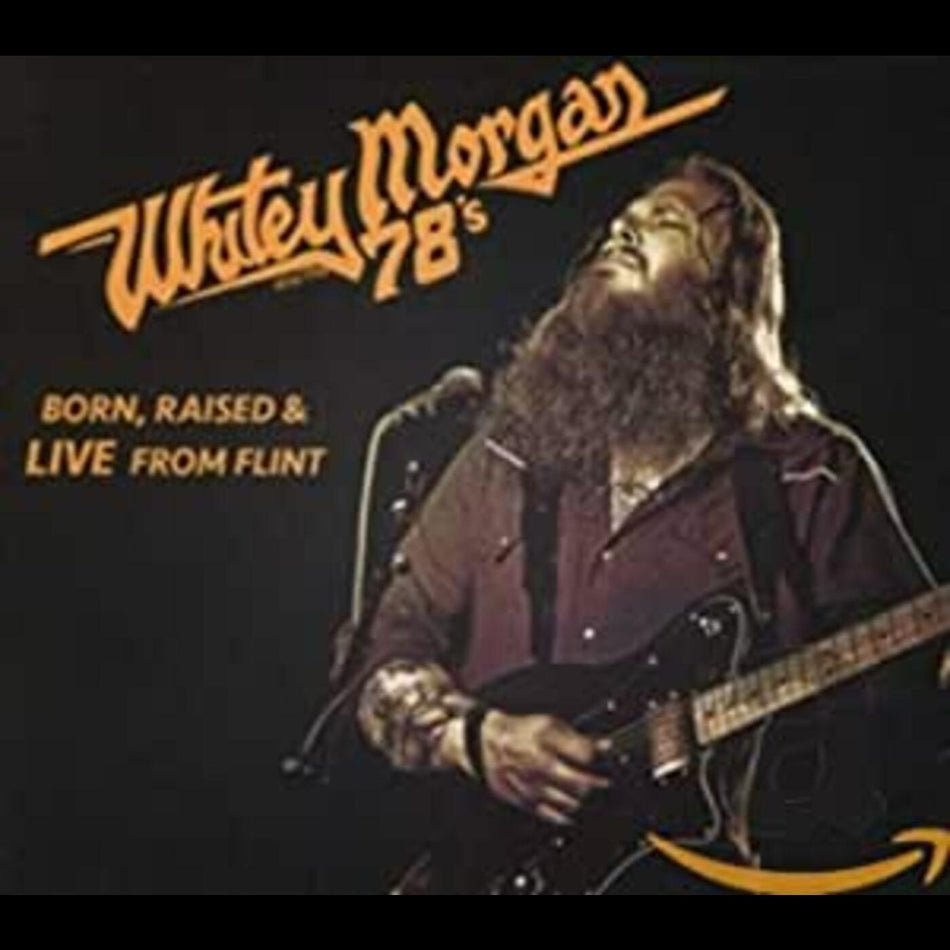 Whitey & The 78's Morgan Born Raised & Live From Flint