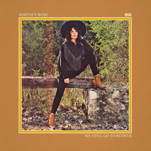 Whitney Rose We Still Go To Rodeos - Record Album - Vinyl LP
