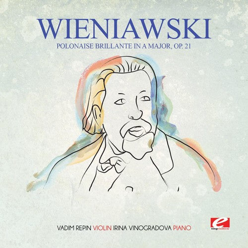 Wieniawski Wieniawski: Polonaise brillante in A Major, Op. 21 - CD Album
