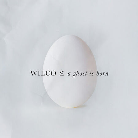 Wilco A Ghost Is Born (140 Gram Vinyl, Gatefold Jacket) (2 Lp's)