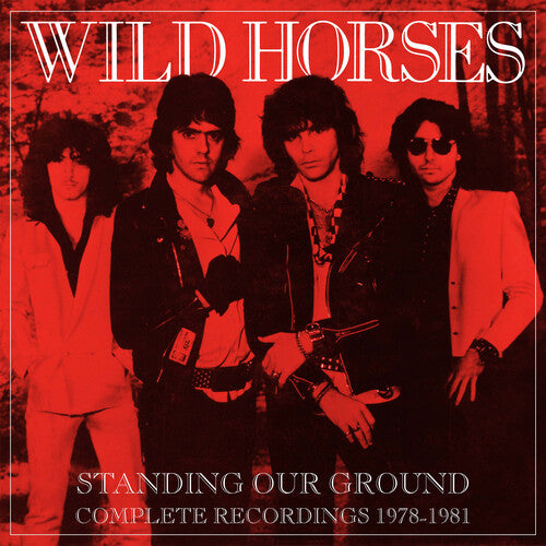 Wild Horses Standing Our Ground: Complete Recordings 1978-1981 - 6-Disc CD Album