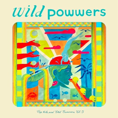 Wild Powwers Pop Hits & Total Bummers 5 - Record Album - Vinyl LP