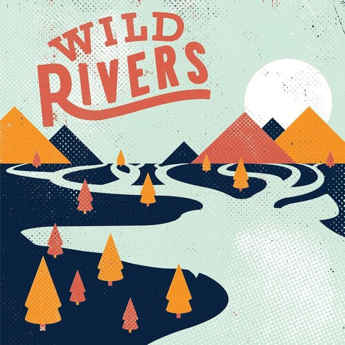 Wild Rivers Wild Rivers - Record Album - Vinyl LP