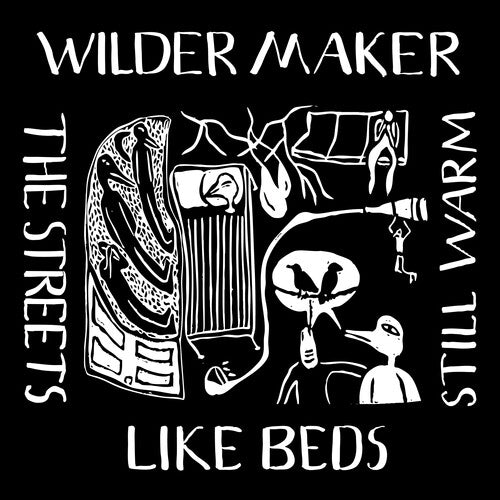 Wilder Maker The Streets Like Beds Still Warm - Record Album - Vinyl LP