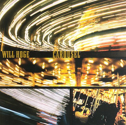 Will Hoge Carousel - CD Album