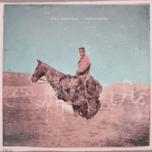 Will Stratton Post Empire - Record Album - Vinyl LP
