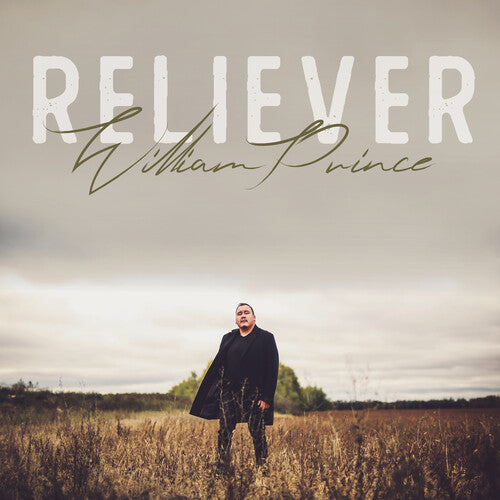 William Prince Reliever - Record Album - Vinyl LP