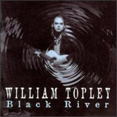 William Topley Black River - CD Album