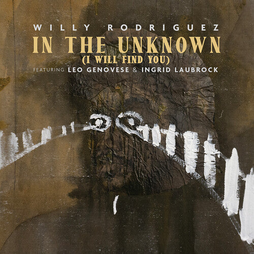 Willy Rodriguez In the Uknown (I Will Find You) - CD Album