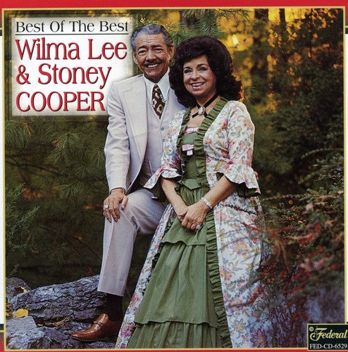 Wilma Lee & Stoney Cooper Best of the Best - CD Album