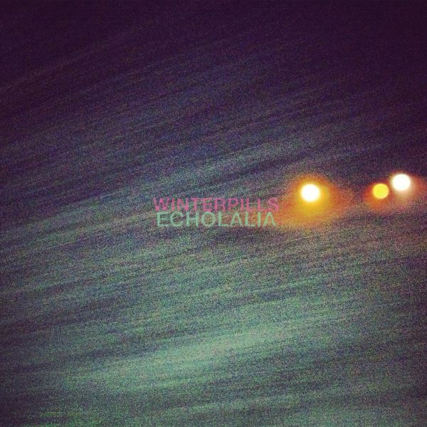 Winterpills Echolalia