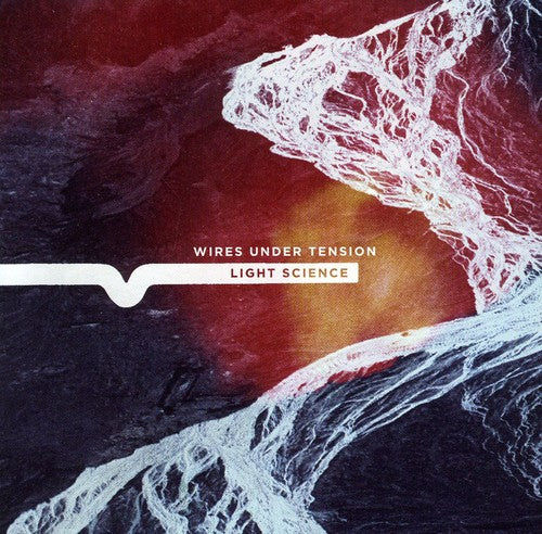 Wires Under Tension Light Science - CD Album