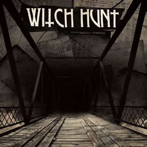Witch Hunt Burning Bridges to Nowhere - Record Album - Vinyl LP
