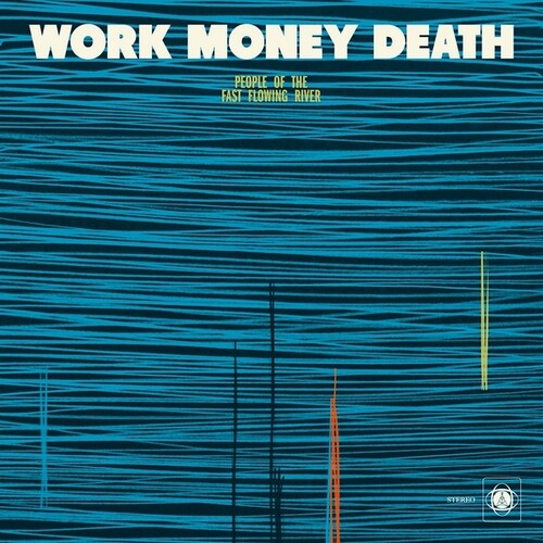 Work Money Death People Of The Fast Flowing River - Record Album - Vinyl LP