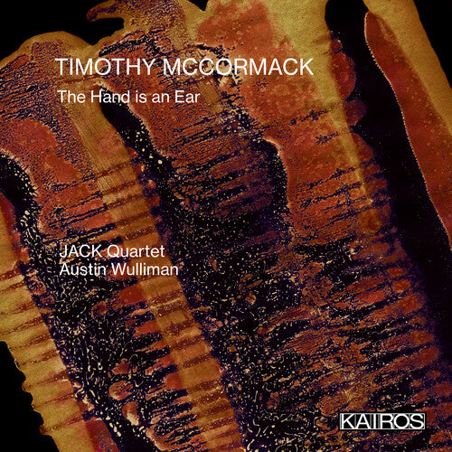 Wulliman, Austin / Jack Timothy Mccormack: The Hand Is An Ear - CD Album
