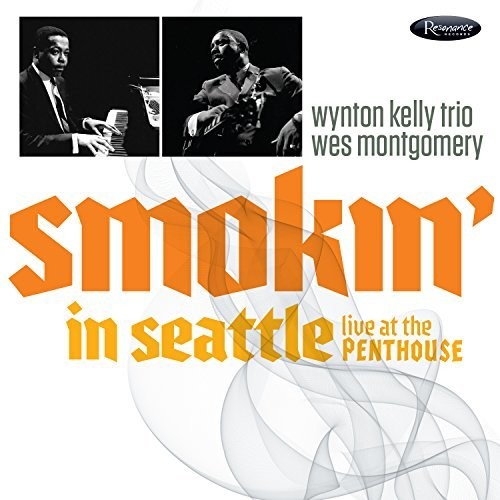 Wynton Kelly Trio Smokin' In Seattle: Live At The Penthouse (1966) - CD Album
