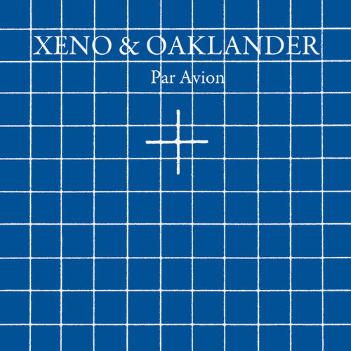Xeno & Oaklander Par Avion - Record Album - Vinyl LP