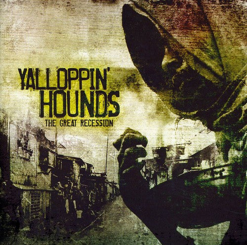 Yalloppin' Hounds Great Recession - CD Album