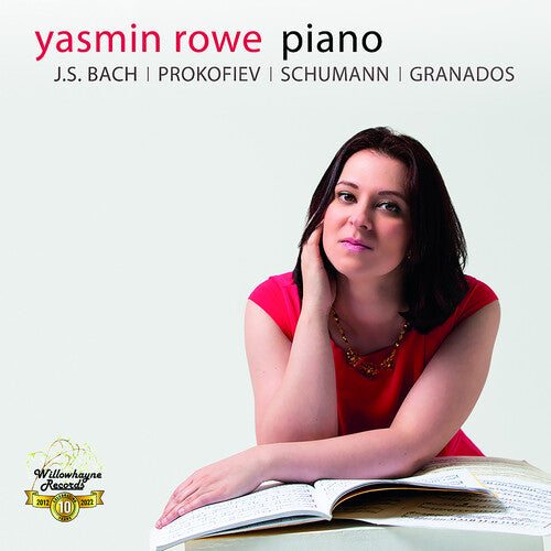 Yasmin Rowe Yasmin Rowe Plays J.S. Bach, Prokofiev Schumann - CD Album