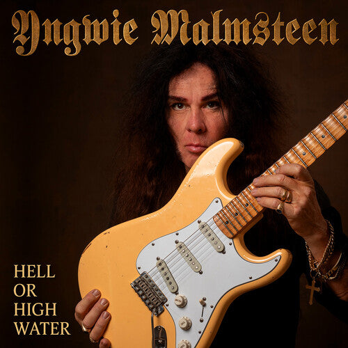 Yngwie Malmsteen Hell Or High Water