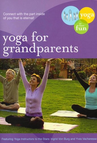 Yoga for Grandparents: Fun Gentle Practices - DVD