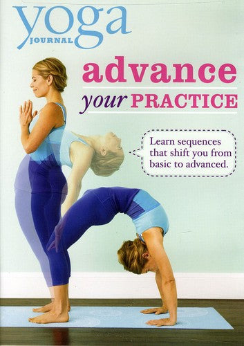 Yoga Journal: Advance Your Practice From Beginner to Advanced - DVD