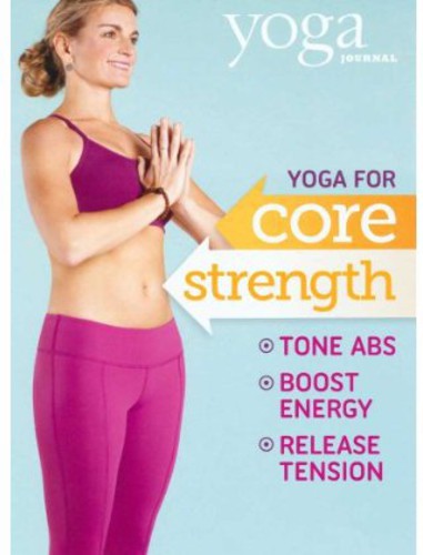 Yoga Journal: Yoga for Core Strength - DVD