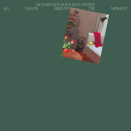 Youngs, Richard / Refree, Raul All Hands Around The Moment - Record Album - Vinyl LP