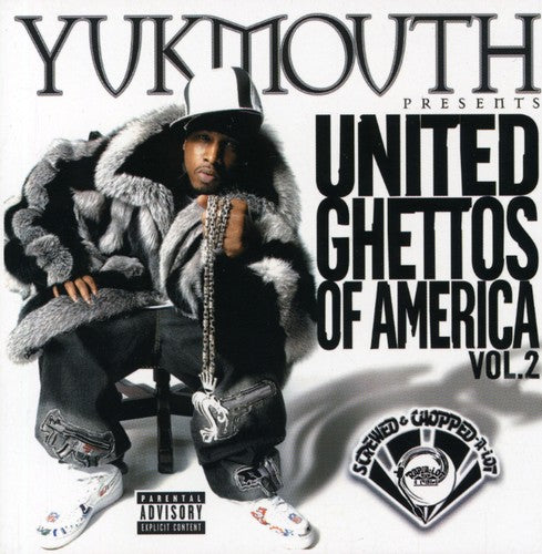 Yukmouth United Ghettos of America 2: Screwed & Chopped - CD Album