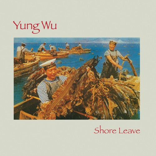 Yung Wu Shore Leave - Record Album - Vinyl LP