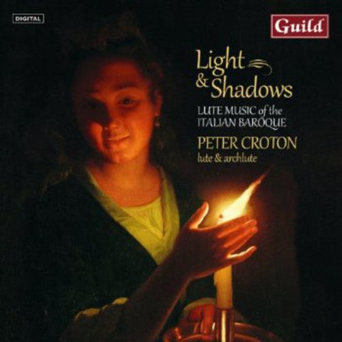 Zamboni / Melii / Kapsperger / Croton Light & Shadows: Lute Music of the Italian Baroque - CD Album